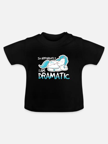 So Apparently I Am Dramatic - Baby Bio-T-Shirt mit Rundhals - Schwarz