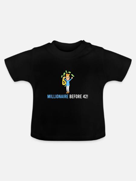 Millionär vor 42! - Baby Bio-T-Shirt mit Rundhals - Schwarz