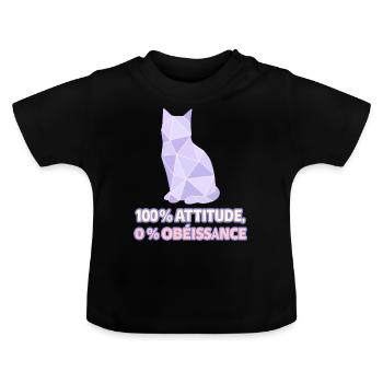 100% Attitude, 0% Obéissance – Chat géométrique - T-shirt bio col rond Bébé - noir - Devant