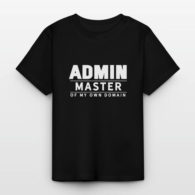System Admin Funny Computer Sys Admin Baby Organic T-Shirt with Round Neck