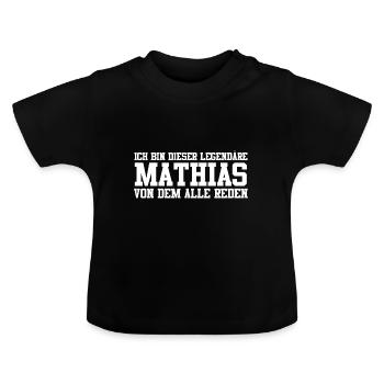 Mathias Name Design - Baby Bio-T-Shirt mit Rundhals - Schwarz - Vorne