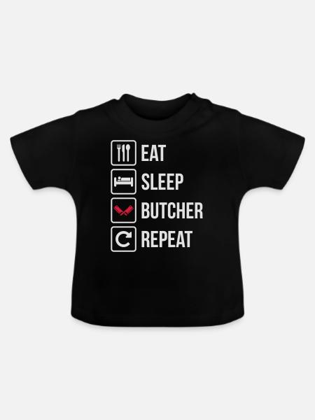 Eat Sleep Butcher Repeat - Baby Bio-T-Shirt mit Rundhals - Schwarz