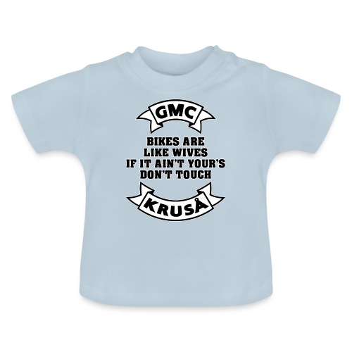 GMC cykler er som kvinder - Økologisk T-shirt til baby, rund hals