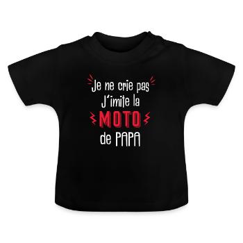 Je ne Crie pas j imite la moto de papa - T-shirt bio col rond Bébé - noir - Devant