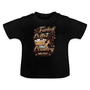 Powered by coffee and country music. - Baby Organic T-Shirt with Round Neck - black - Front