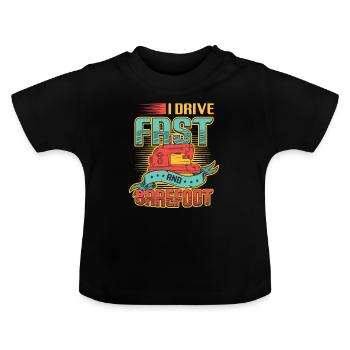 I drive fast and barefoot sewing machine Sewer - Baby Organic T-Shirt with Round Neck - black - Front