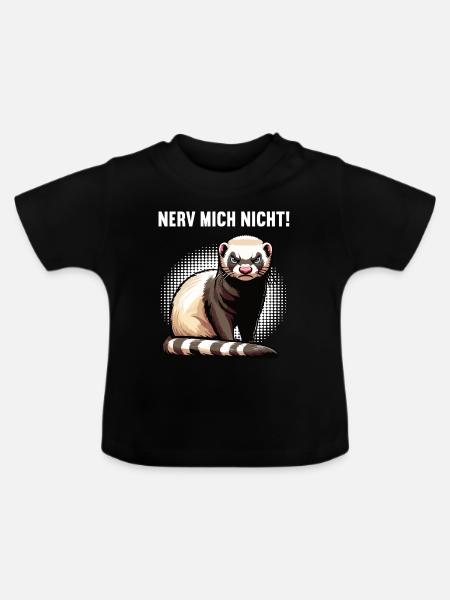 Nerv Mich Nicht Frettchen Frettchenbesitzer - Baby Bio-T-Shirt mit Rundhals - Schwarz
