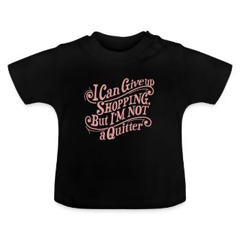Einkaufen-Quitter-Grafik - Baby Bio-T-Shirt mit Rundhals - Schwarz - Vorne