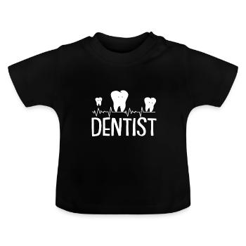Dentist Gift Dentist Dentist Dentist - Baby Organic T-Shirt with Round Neck - black - Front
