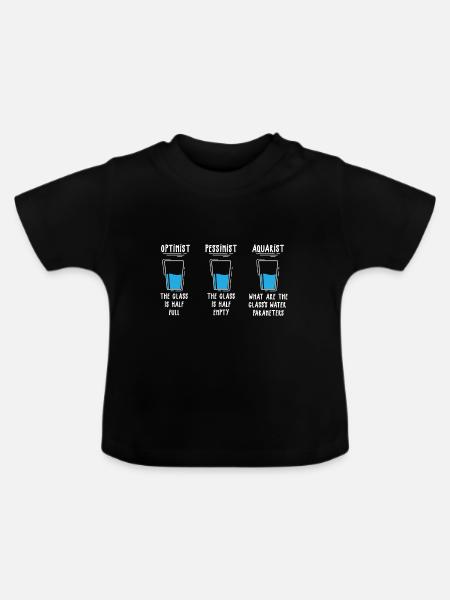 Optimist Pessimist Aquarist Aquarium Engineer - Baby Bio-T-Shirt mit Rundhals - Schwarz