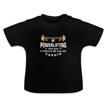 Powerlifting powerlifting weightlifting gift - Baby Organic T-Shirt with Round Neck - black - Front