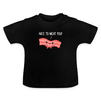 Viande - Bacon, agréable de vous viande - T-shirt bio col rond Bébé - noir - Devant