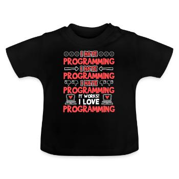 Programming It Works I Love Programming - Baby Bio-T-Shirt mit Rundhals - Schwarz - Vorne