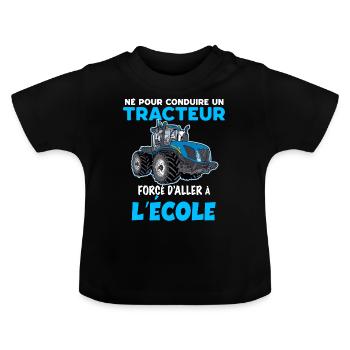 Né Pour Conduire un Tracteur - T-shirt bio col rond Bébé - noir - Devant