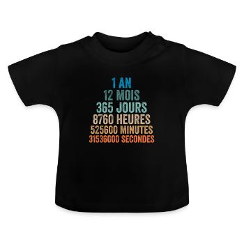 1 An Anniversaire - cadeau d'anniversaire - T-shirt bio col rond Bébé - noir - Devant