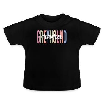 Greyhound Mom Dog Lover Dog Mom - Baby Organic T-Shirt with Round Neck - black - Front