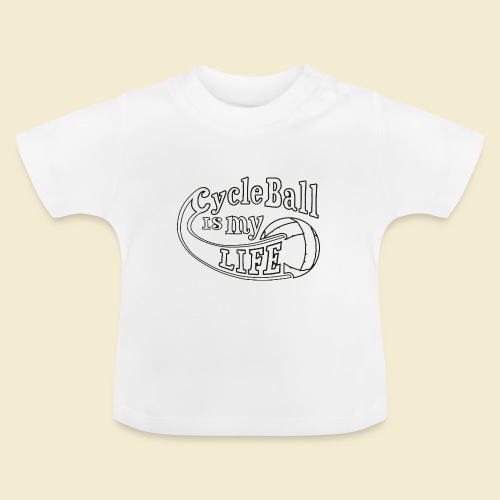 Radball | Cycle Ball is my Life - Baby Bio-T-Shirt mit Rundhals