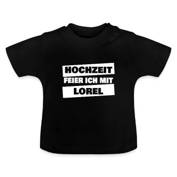 Lorel as a bachelor party - Baby Organic T-Shirt with Round Neck - black - Front