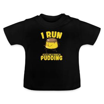 Only Interested in Pudding Dessert - Baby Bio-T-Shirt mit Rundhals - Schwarz - Vorne