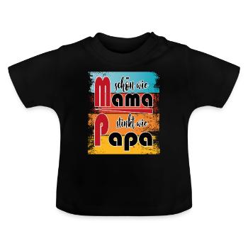 Baby Schön wie Mama Stinkt wie Papa Sprüche Lustig - Baby Bio-T-Shirt mit Rundhals - Schwarz - Vorne