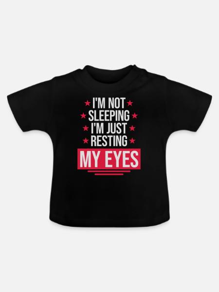 im not sleeping Zitat - Baby Bio-T-Shirt mit Rundhals - Schwarz