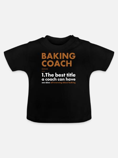 Baker Coach Definition Baking - Baby Bio-T-Shirt mit Rundhals - Schwarz