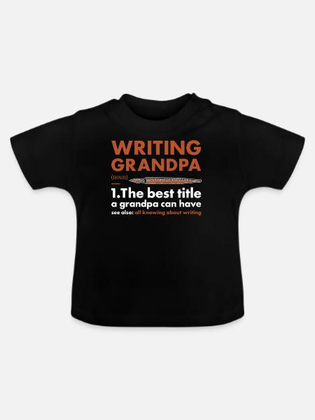 Writer Grandpa Definition Writing - Baby Bio-T-Shirt mit Rundhals - Schwarz