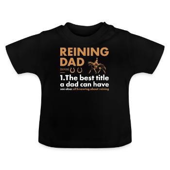 Pure Dad Definition Reining - Baby Organic T-Shirt with Round Neck - black - Front