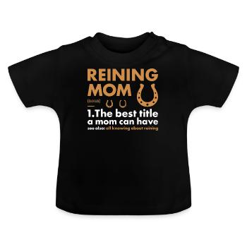 Pure Mom Definition Reining - Baby Organic T-Shirt with Round Neck - black - Front