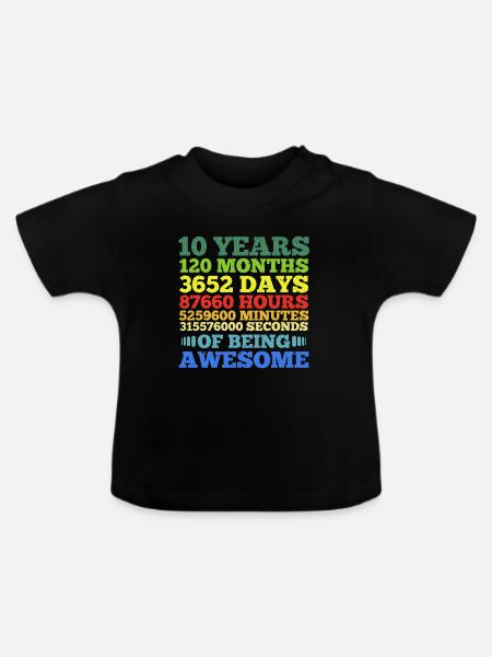 Zehn Jahre großartig sein - Baby Bio-T-Shirt mit Rundhals - Schwarz