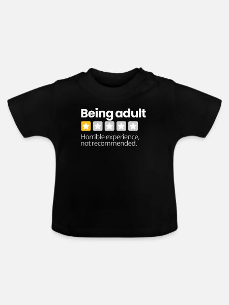 Erwachsen sein (dunkel) - Baby Bio-T-Shirt mit Rundhals - Schwarz