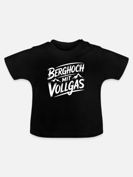 Berghoch mit Vollgas - Baby Bio-T-Shirt mit Rundhals - Schwarz