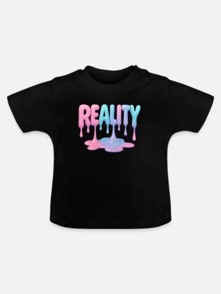 Reality - Tropfende Pastell Schrift - Baby Bio-T-Shirt mit Rundhals - Schwarz