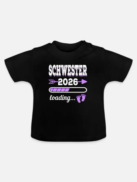Schwester 2026 Loading Geburt Geschenkidee - Baby Bio-T-Shirt mit Rundhals - Schwarz
