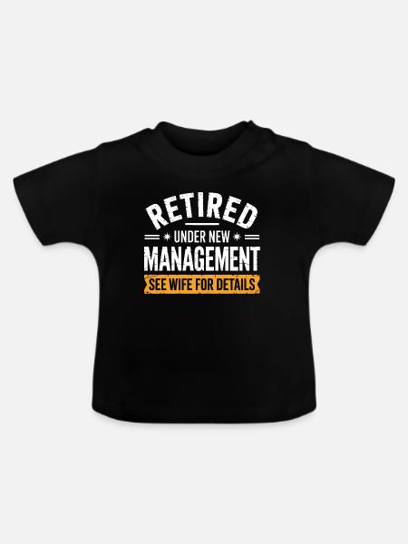 Ruhestand unter neuer Leitung - Baby Bio-T-Shirt mit Rundhals - Schwarz