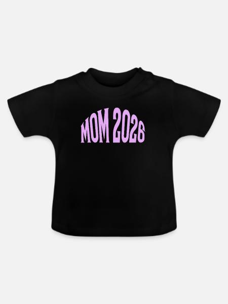 Mom 2026 - Baby Bio-T-Shirt mit Rundhals - Schwarz