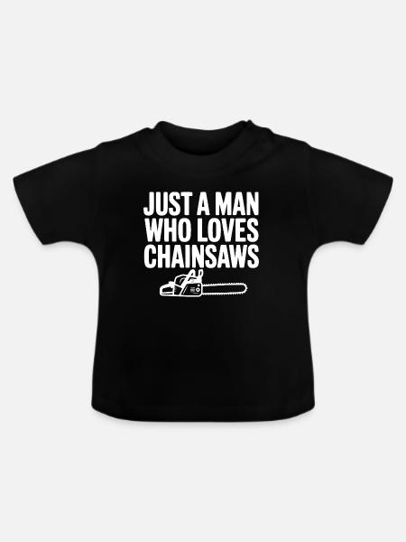 Nur ein Mann, der Kettensägen liebt - Baby Bio-T-Shirt mit Rundhals - Schwarz