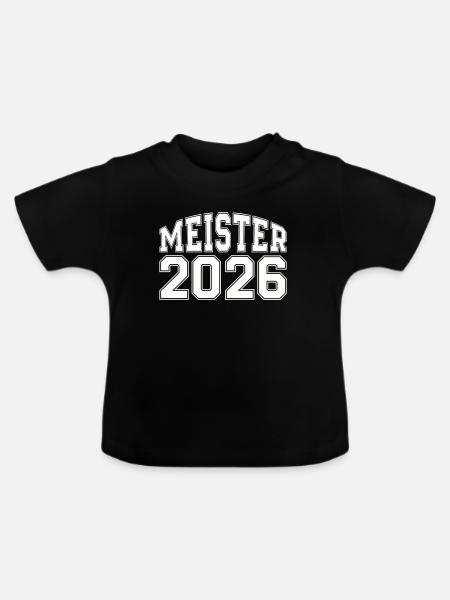 Meister 2026 Logo - Baby Bio-T-Shirt mit Rundhals - Schwarz
