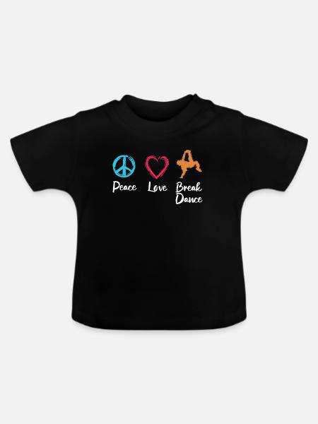 Frieden Liebe Breakdance - Baby Bio-T-Shirt mit Rundhals - Schwarz