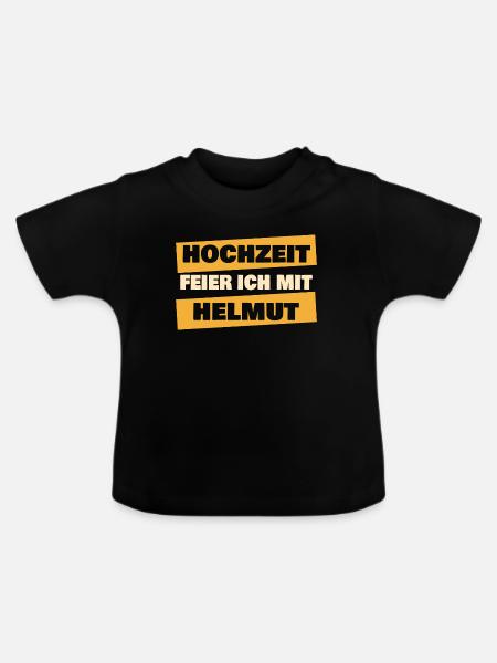 Heiraten Helmut - Baby Bio-T-Shirt mit Rundhals - Schwarz
