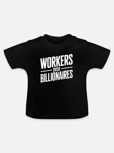 Arbeiter statt Milliardäre - Baby Bio-T-Shirt mit Rundhals - Schwarz