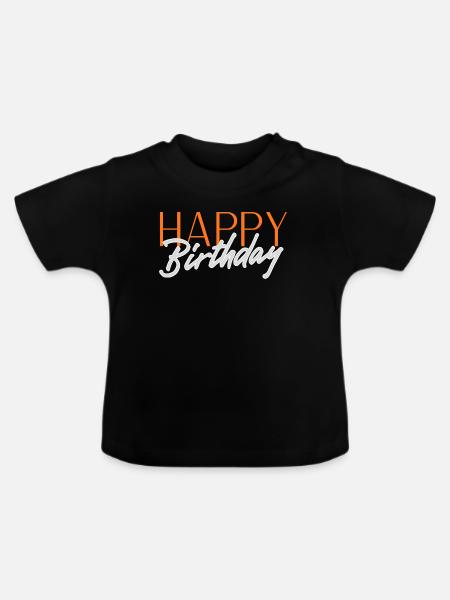 Happy Birthday - Baby Bio-T-Shirt mit Rundhals - Schwarz