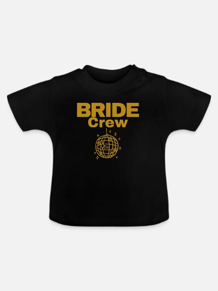 Bride Crew - Baby Bio-T-Shirt mit Rundhals - Schwarz