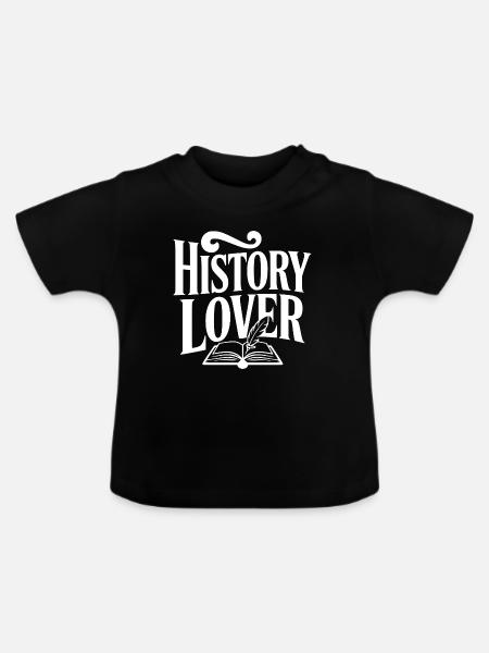 Geschichtsliebhaber - Baby Bio-T-Shirt mit Rundhals - Schwarz