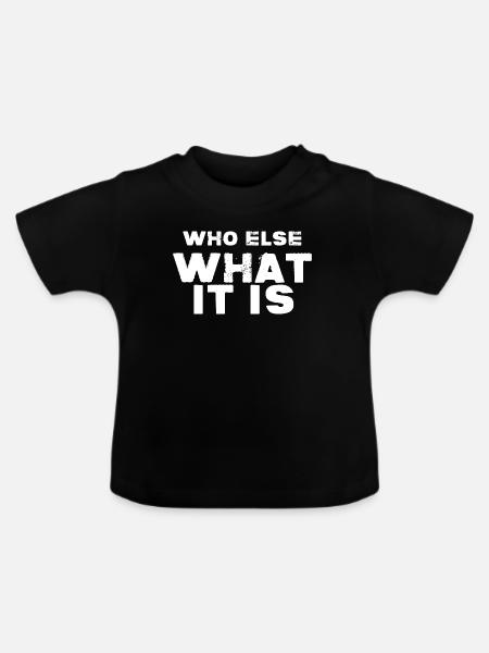 WER SONST WAS IST ES - Baby Bio-T-Shirt mit Rundhals - Schwarz
