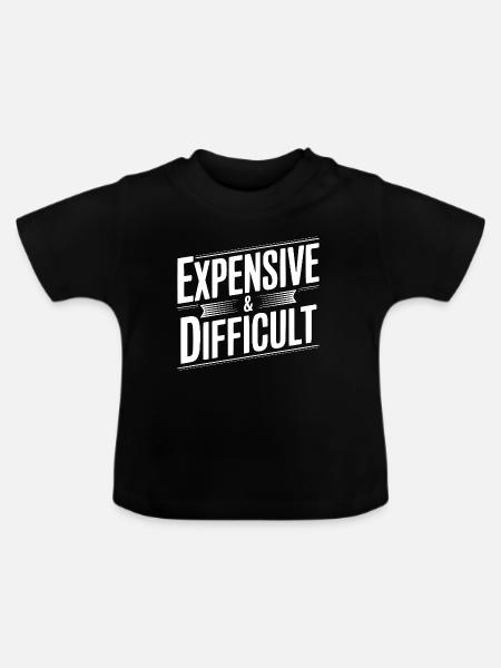Teuer und schwierig - Baby Bio-T-Shirt mit Rundhals - Schwarz