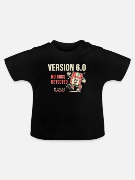 60th Birthday Programmer Version 6.0 - Baby Bio-T-Shirt mit Rundhals - Schwarz