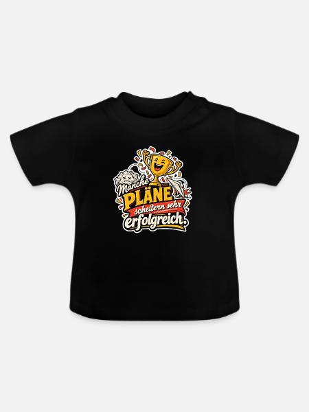 Pläne scheitern erfolgreich - Baby Bio-T-Shirt mit Rundhals - Schwarz