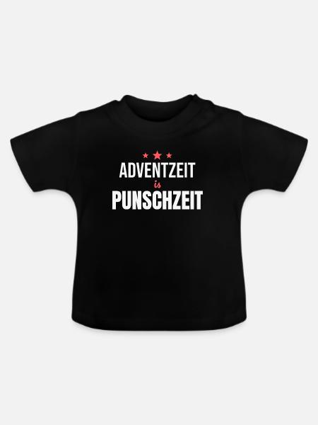 Adventzeit is Punschzeit – Lustiges Dialekt-Shirt - Baby Bio-T-Shirt mit Rundhals - Schwarz