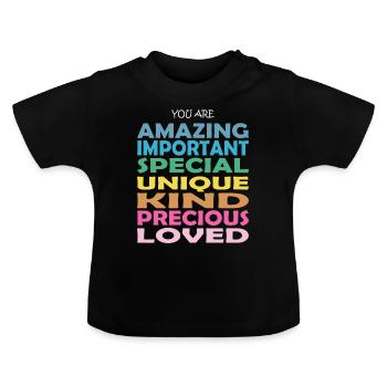YOU ARE AMAZING LOVED. Motivational Sayings. - Baby Bio-T-Shirt mit Rundhals - Schwarz - Vorne